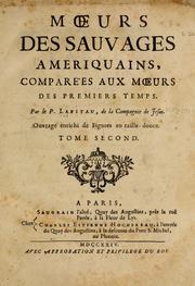 Cover of: Moeurs des sauvages ameriquains, comparées aux moeurs des premiers temps by Joseph-François Lafitau