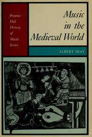 Cover of: Music in the medieval world by Albert Seay