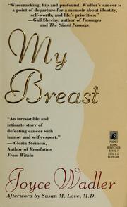 Cover of: My breast by Joyce Wadler