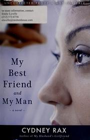 Cover of: My best friend and my man: a novel