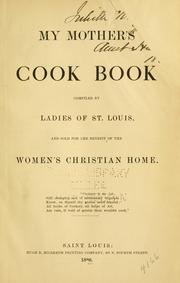 My mother's cook book by Richards, E. F. Mrs.