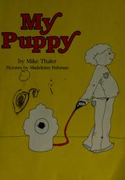 Cover of: My puppy by Mike Thaler