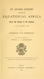 Cover of: My second journey through equatorial Africa from the Congo to the Zambesi in the years 1886 and 1887 by Wissmann, Hermann von