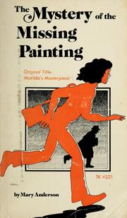 Cover of: The mystery of the missing painting by Mary Anderson
