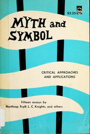 Cover of: Myth and symbol: critical approaches and applications by Bernice Slote