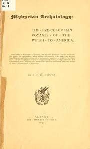 Cover of: Myvyrian archaiology: the pre-Columbian voyages of the Welsh to America ...