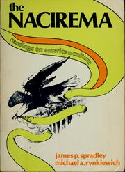 Cover of: The Nacirema by James P. Spradley and Michael A. Rynkiewich.