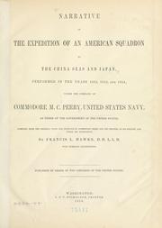 Cover of: Narrative of the expedition of an American squadron to the China Seas and Japan by Matthew Calbraith Perry