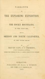 Cover of: Narrative of the exploring expedition to the Rocky mountains in the year 1842 by John Charles Frémont