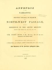 Cover of: Narrative of a second voyage in search of a north-west passage, and of a residence in the Arctic regions during the years 1829, 1830, 1831, 1832, 1833 by Sir John Ross