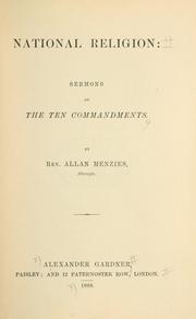Cover of: National religion: sermons on the Ten Commandments