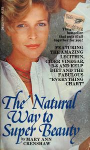 Cover of: The natural way to super beauty by Mary Ann Crenshaw