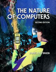 Cover of: The Nature of Computers (Dryden Press Series in Information Systems) by James A. O'Brien