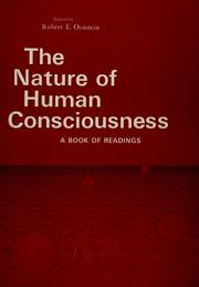 Cover of: The nature of human consciousness by Robert E. Ornstein