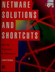 Cover of: NetWare solutions and shortcuts by Emmett A. Dulaney
