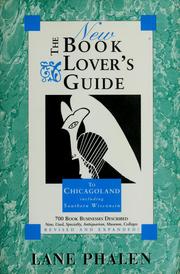 Cover of: The new book lover's guide to Chicagoland including southern Wisconsin by Lane Phalen