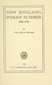 Cover of: New England: Indian summer, 1865-1915. by Van Wyck Brooks