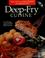 Cover of: The New & healthier approach to deep-fry cuisine
