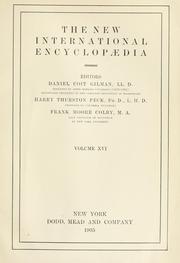 Cover of: The new international encyclopaedia by Editors: Daniel Coit Gilman, Harry Thurston Peck, and Frank Moore Colby. 