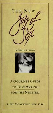 Cover of: The new joy of sex by Alex Comfort