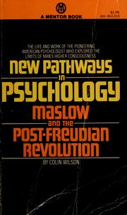 New pathways in psychology by Colin Wilson