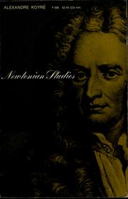 Cover of: Newtonian studies. by Alexandre Koyré