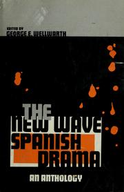 Cover of: The new wave Spanish drama by George E. Wellwarth