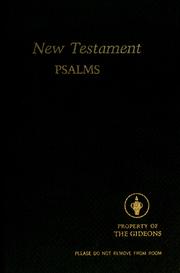 Cover of: The New Testament of Our Lord and Saviour Jesus Christ by translated out of the original Greek and with the former translations diligently compared and revised.