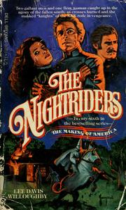 Cover of: The nightriders by Lee Davis Willoughby