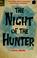 Cover of: The night of the hunter.