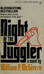 Cover of: Night of the juggler by William P. McGivern
