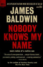 Cover of: Nobody knows my name by James Baldwin