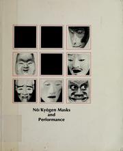 Cover of: No/Kyogen masks and performance: essays and interviews