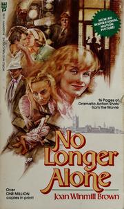 Cover of: No longer alone by Joan Winmill Brown