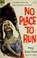 Cover of: No place to run