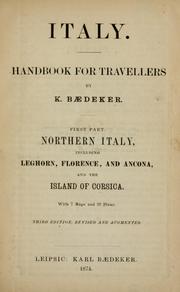 Cover of: Italy : handbook for travellers: first part, Northern Italy, including Leghorn, Florence, and Ancona, and the island of Corsica