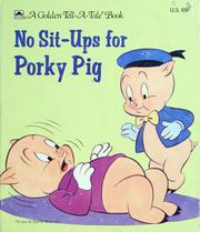 Cover of: No sit-ups for Porky Pig by Gina Ingoglia