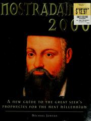 Cover of: Nostradamus: a new guide to the great seer's prophecies for the next millennium