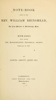 Cover of: Note-book kept by the Rev. William Brinsmead: the first minister of Marlborough, Mass.