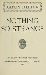 Cover of: Nothing so strange.