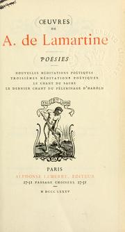 Cover of: Nouvelles méditations poétiques.: Troisièmes méditations poétiques.  Le chant du sacre.  Le dernier chant du pèlerinage d'Harold.