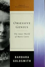 Cover of: Obsessive genius: the inner world of Marie Curie