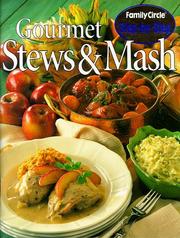 Cover of: Gourmet Stews and Mash ("Family Circle" Step-by-step)