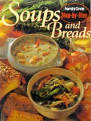 Cover of: Soups and Breads ("Family Circle" Step-by-step)