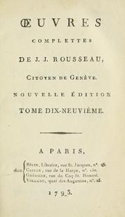 Cover of: Oeuvres complettes de J.J. Rousseau, citoyen de Genève. by Jean-Jacques Rousseau