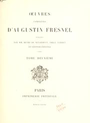 Cover of: Oeuvres complètes.: Publiées par Henri de Sénarmont, Émile Verdet et Léonor Fresnel.