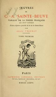 Cover of: Oeuvres: tableau de la poésie française au 16e siècle. Édition définitive précédée de la vie de Sainte-Beuve