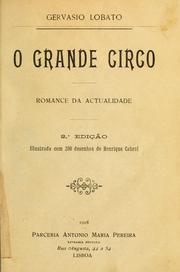 Cover of: O grande circo: romance da actualidade.  Illustrada com 200 desenhos de Henrique Cabral