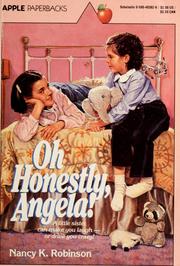 Cover of: Oh honestly, Angela! by Nancy K. Robinson