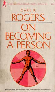 Cover of: On becoming a person: a therapist's view of psychotherapy.